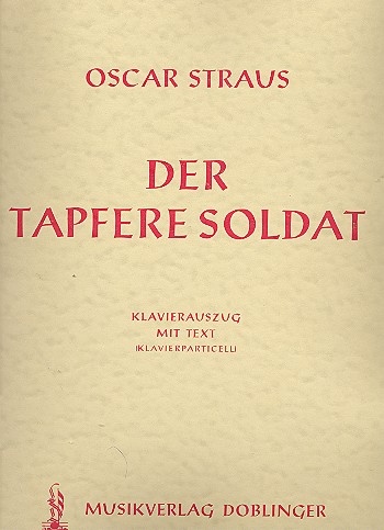 Der tapfere Soldat Operette für