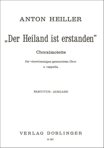 Der Heiland ist erstanden Choralmotette