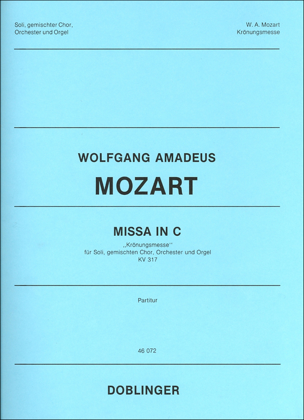 Messe C-Dur KV317 für Soli, gem Chor,