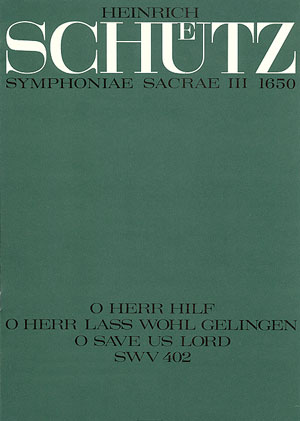 O Herr hilf, O Herr lass wohl gelingen SWV402