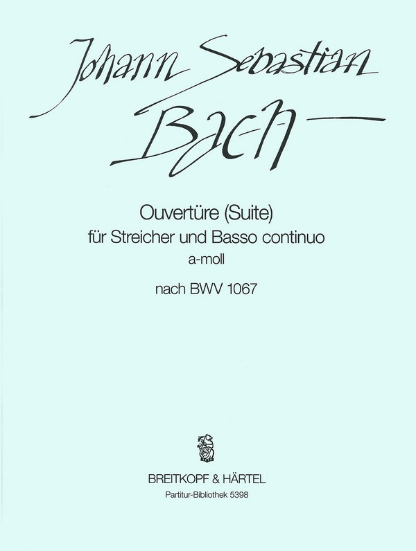 Ouvertüre a-Moll BWV1067