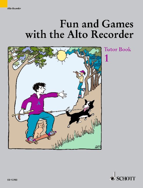 Fun and games with the alto recorder tutor book 1