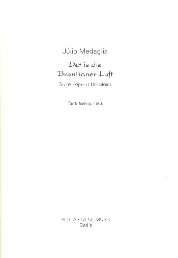 Det is die Brasilianer Luft 