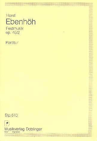 Festmusik op.45,2 für Orchester