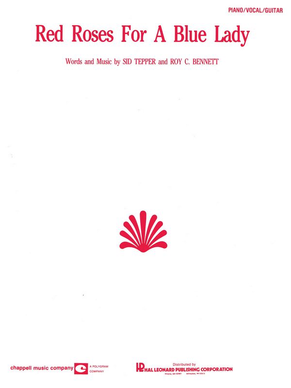 Red Roses for a blue Lady: