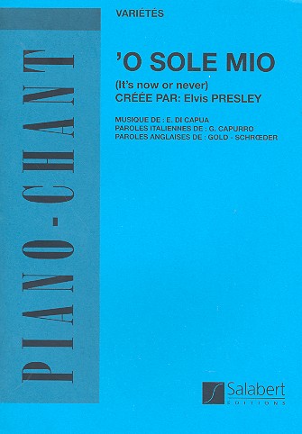 O sole mio: pour chant et