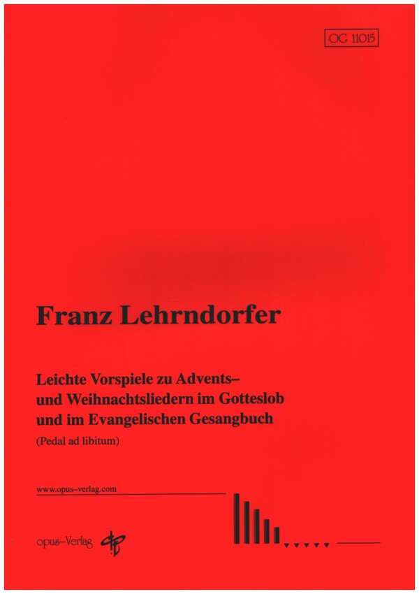 Leichte Vorspiele zu Advents- und Weihnachtsliedern im Gotteslob und im Evangelischen Gesangbuch  