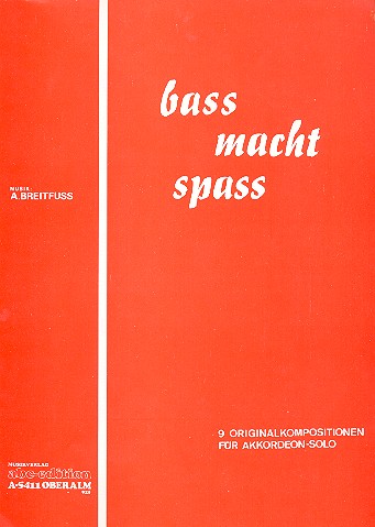 Baß macht Spaß - 9 Originalkompositionen
