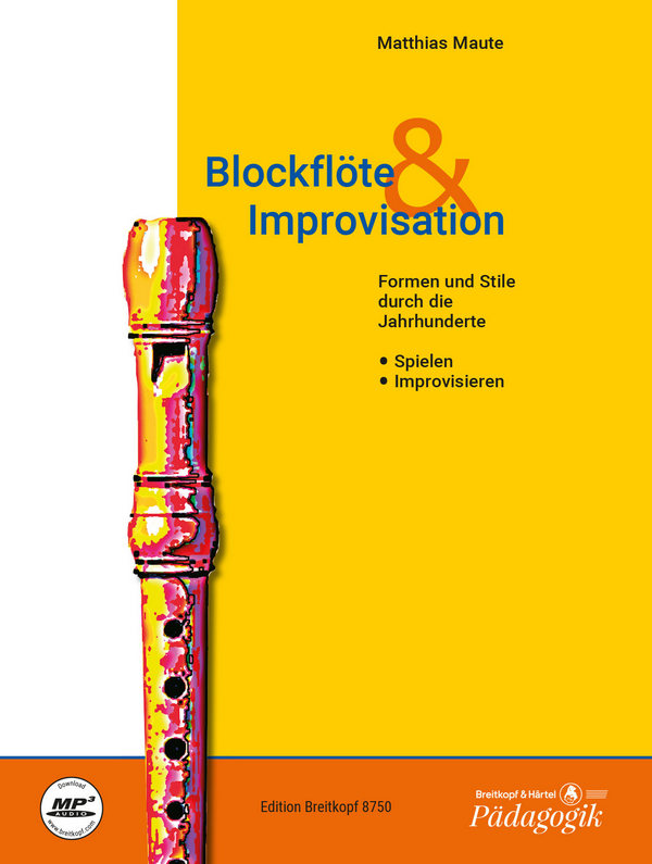 Blockflöte und Improvisation (+CD)