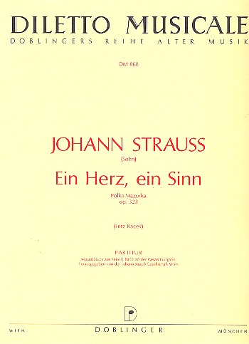 Ein Herz ein Sinn op.323 Polka-Mazurka