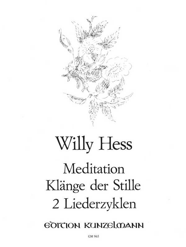 Meditation op.90 und Klänge der Stille op.91 - 2 Liederzyklen