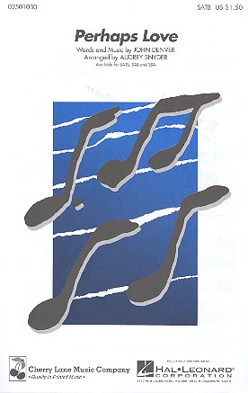 Perhaps love for mixed chorus accompanied