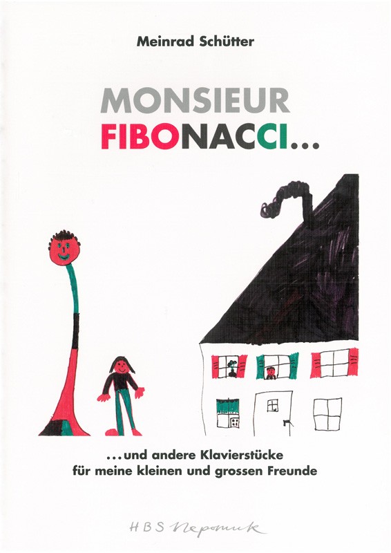 Monsieur Fibonacci und andere Klavierstücke