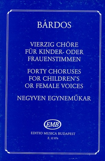 40 Chöre für Kinder-oder Frauenstimmen (LA)
