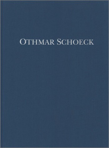 Othmar Schoeck sämtliche Werke serie IV