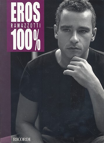 Eros Ramazzotti 100 %: