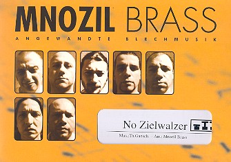 No Zielwalzer für 7 Blechbläser