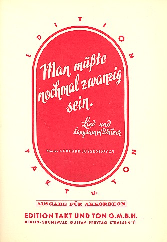 Man müsste noch mal zwanzig sein: