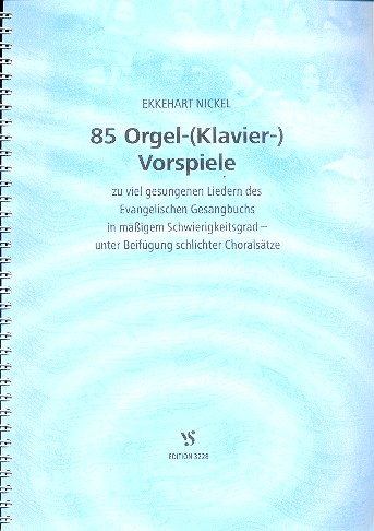 85 Orgel- (Klavier-)Vorspiele 