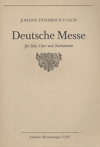 Deutsche Messe für Soli, gem Chor