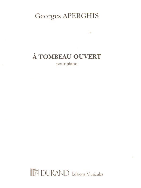 A tombeau ouvert 