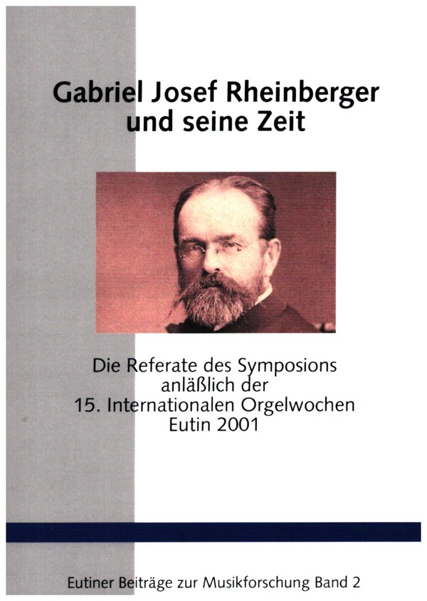 Gabriel Josef Rheinberger und seine