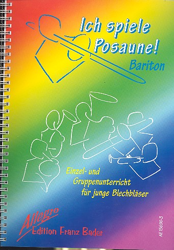 Ich spiele Posaune! (Bariton)
