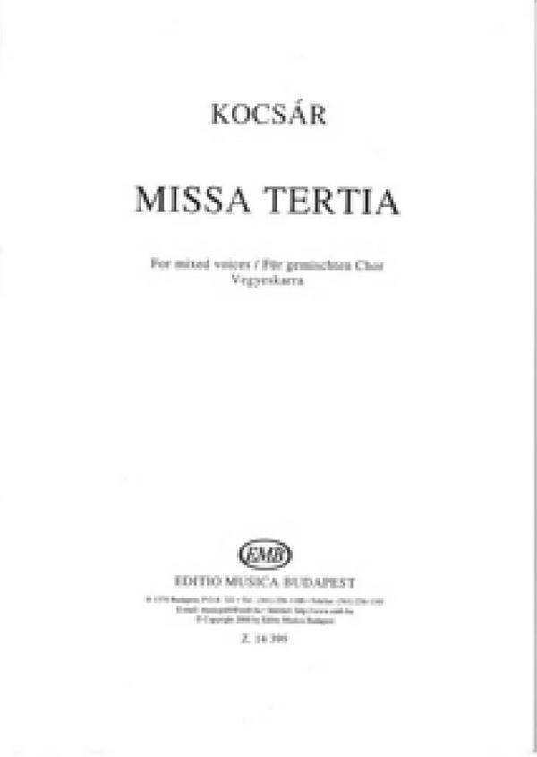 Missa tertia für gem Chor
