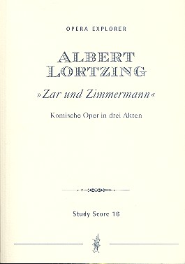 Zar und Zimmermann Oper in 3 Akten