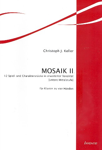 Mosaik 2 12 Spiel- und Charakterstücke in erweiterter Tonalität