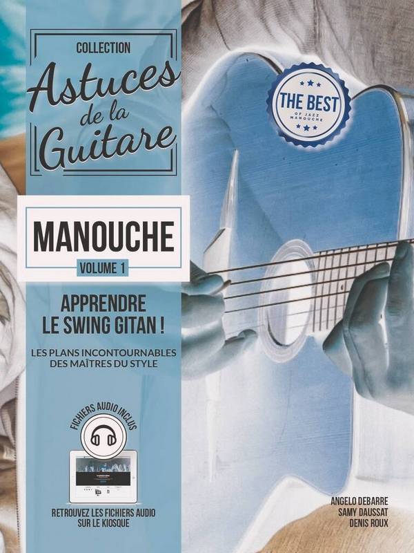 Manouche vol.1 (+Online Audio): Astuces de la guitare