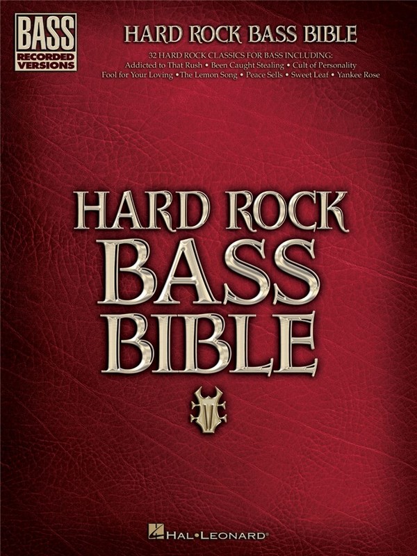 Hard Rock Bass Bible: 32 hard rock classics