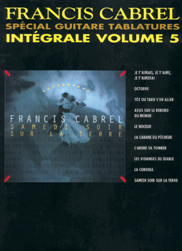 Francis Cabrel Integrale vol.5: