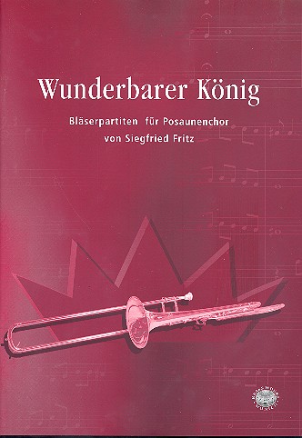 Wunderbarer König - Bläserpartiten
