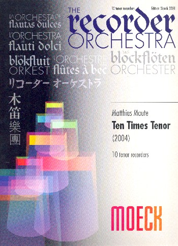Ten times tenor für 10 Tenorblockflöten