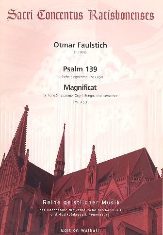 Psalm 139 für Gesang (hoch) und Orgel  und Magnificat
