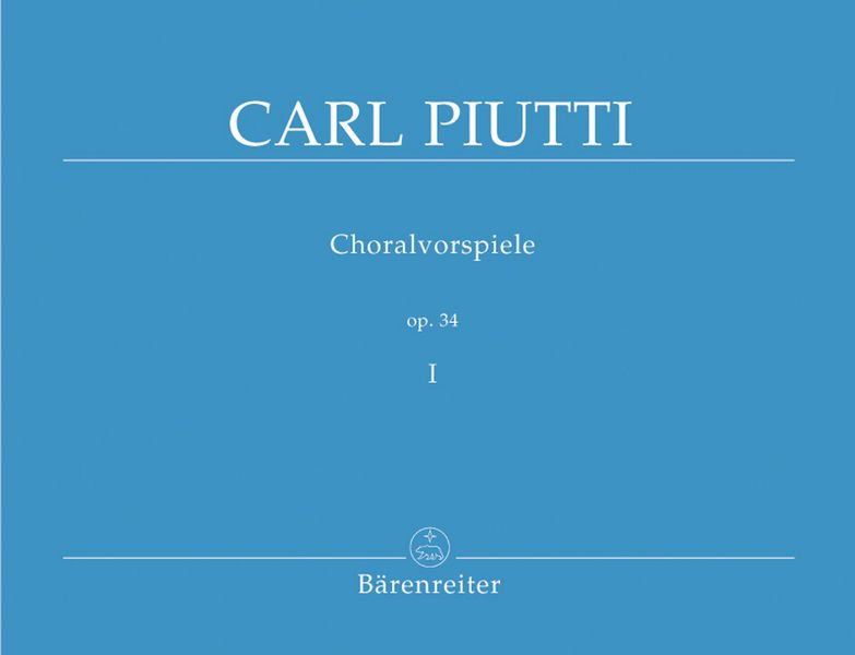 Choralvorspiele op.34 Band 1