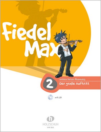 Fiedel-Max Violine Der große Auftritt Band 2 (+CD)