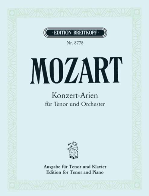 Sämtliche Konzertarien für Tenor und Orchester