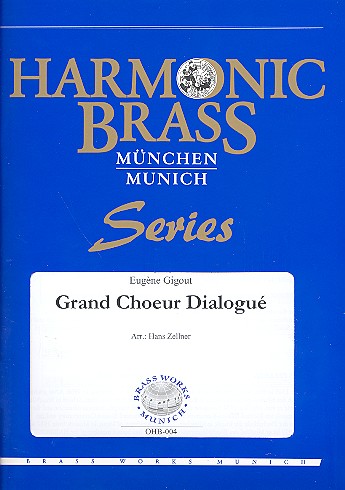 Grand choeur dialogue für 2 Trompeten, Horn,