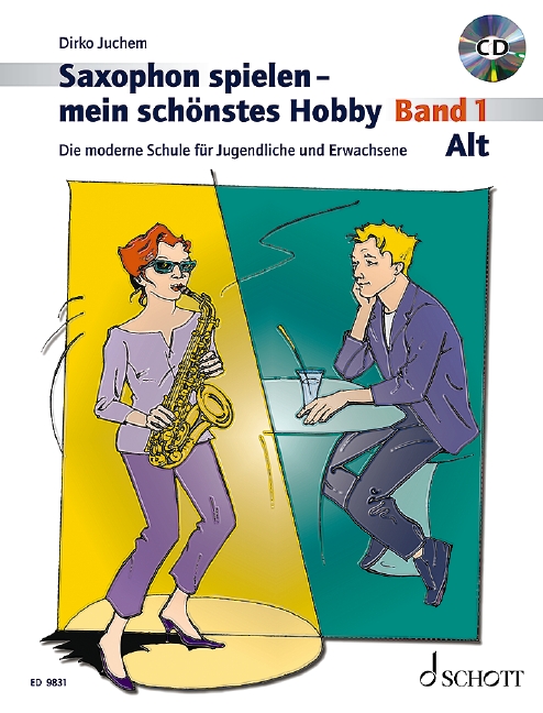 Saxophon spielen - mein schönstes Hobby Band 1 (+CD)