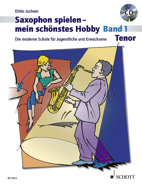 Saxophon spielen - mein schönstes Hobby Band 1 (+CD)