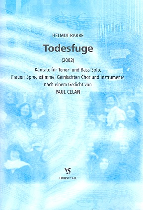 Todesfuge für Tenor, Bass, Sprecherin,