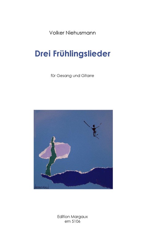 3 Frühlingslieder
