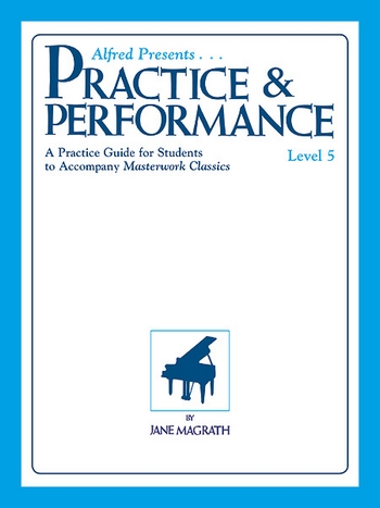 Practice and Performance level 5
