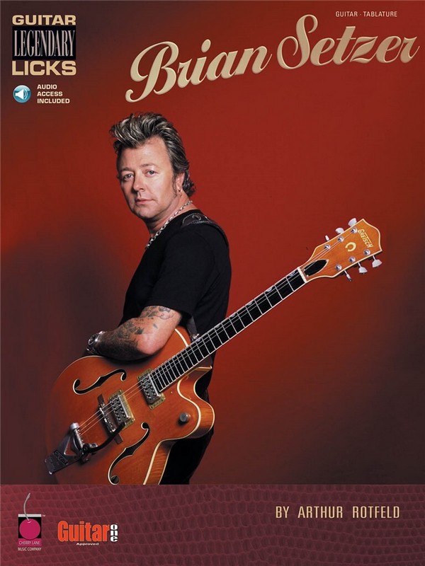 Brian Setzer legendary guitar licks (+CD):