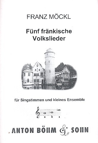 5 fränkische Volkslieder