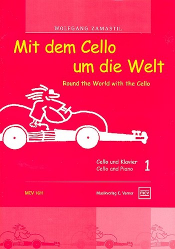 Mit dem Cello um die Welt Band 1