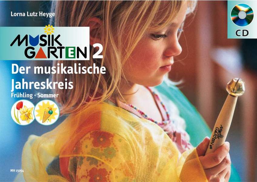 Musikgarten 2 (+CD) Frühling, Sommer