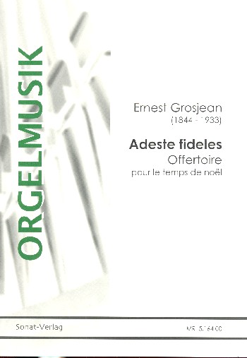 Adeste fideles - Offertoire pour le temps de Noel